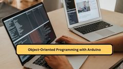 Object-Oriented Programming with Arduino